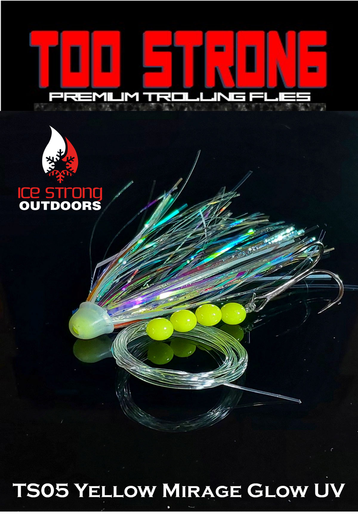 Ice Strong Too Strong Trolling Flies - Fully Rigged
