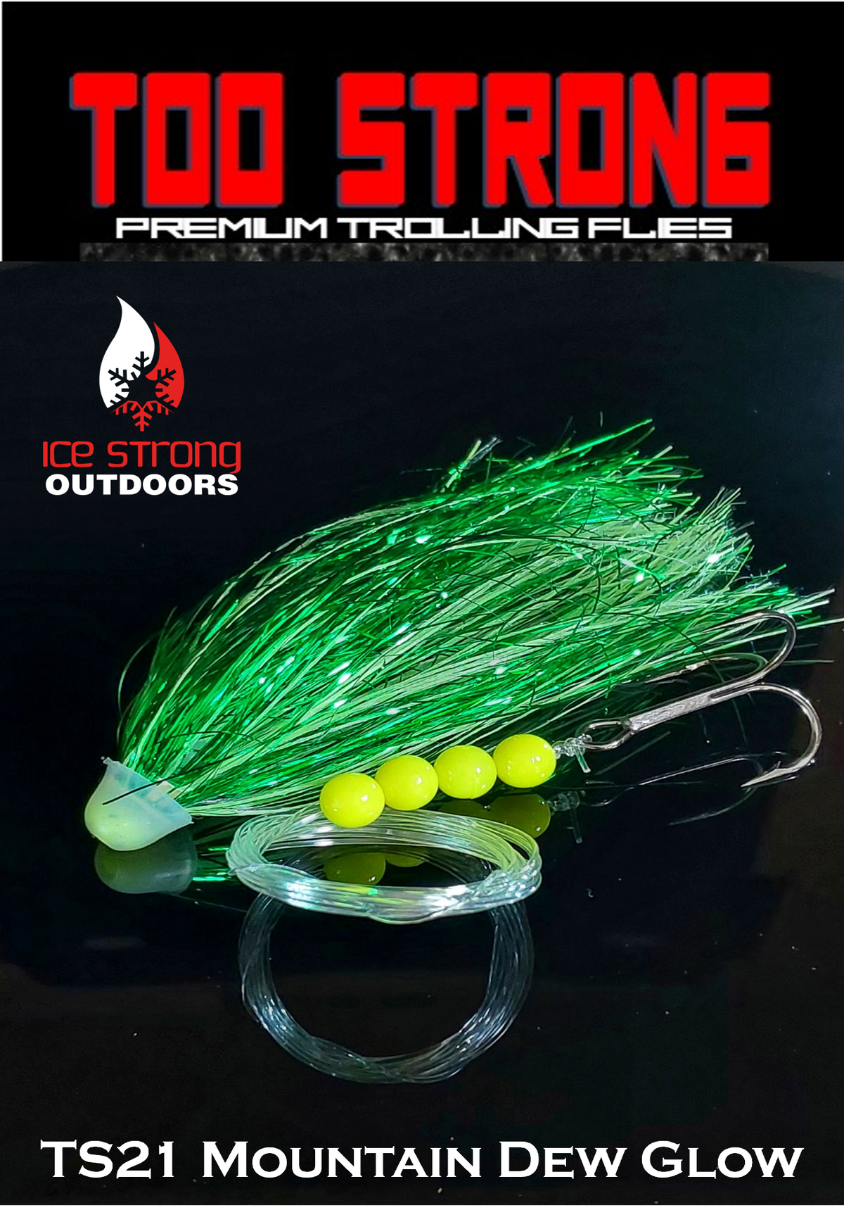 Ice Strong Too Strong Trolling Flies - Fully Rigged