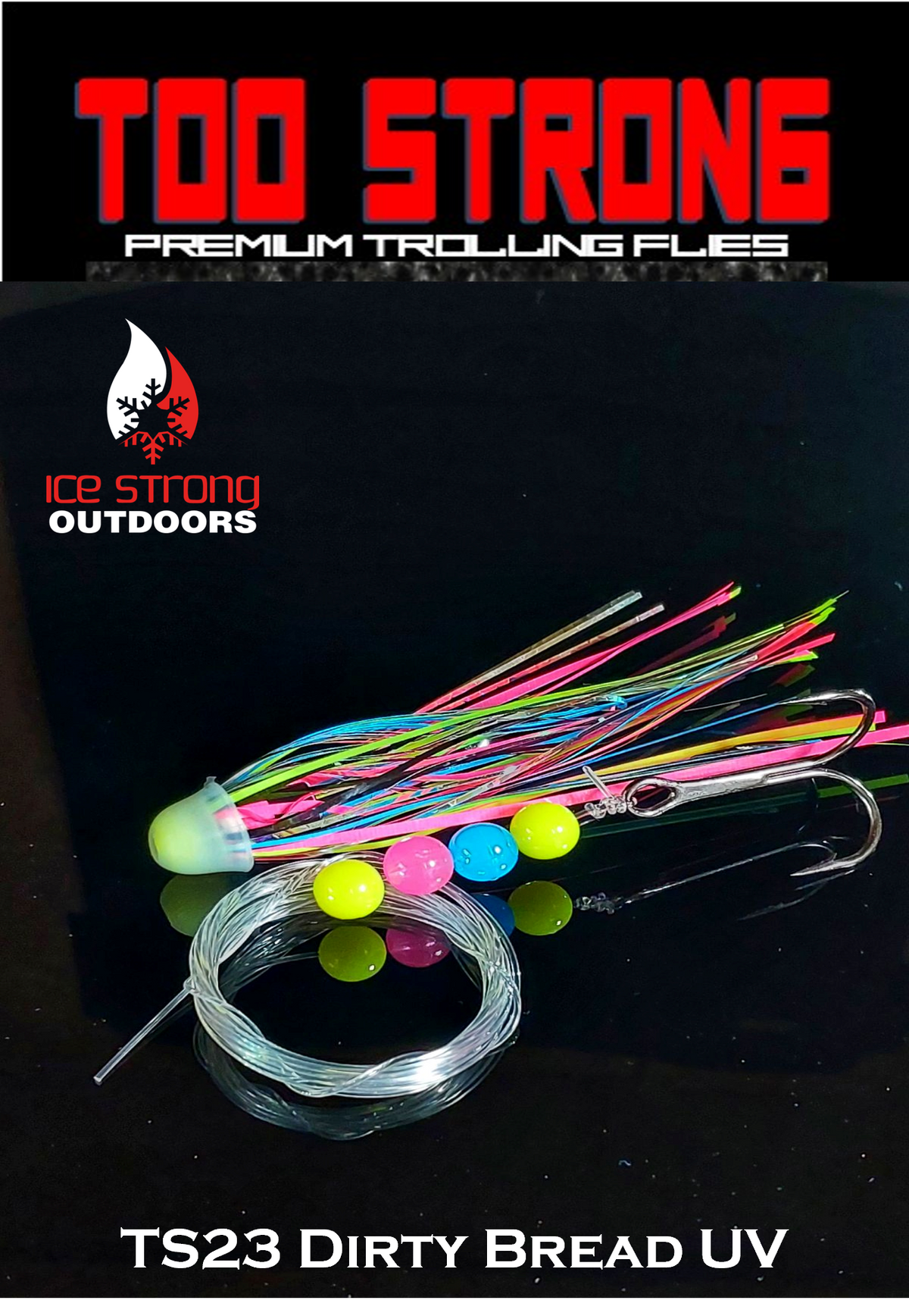 Ice Strong Too Strong Trolling Flies - Fully Rigged