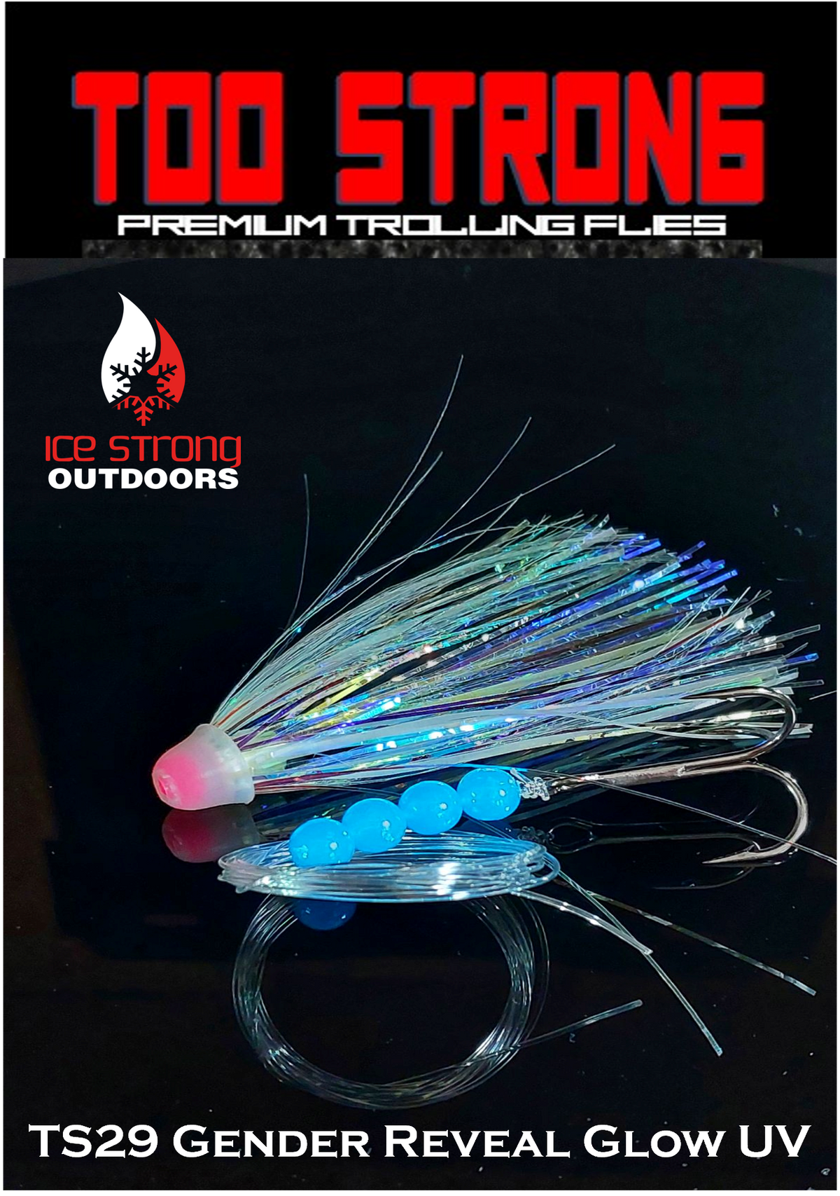 Ice Strong Too Strong Trolling Flies - Fully Rigged