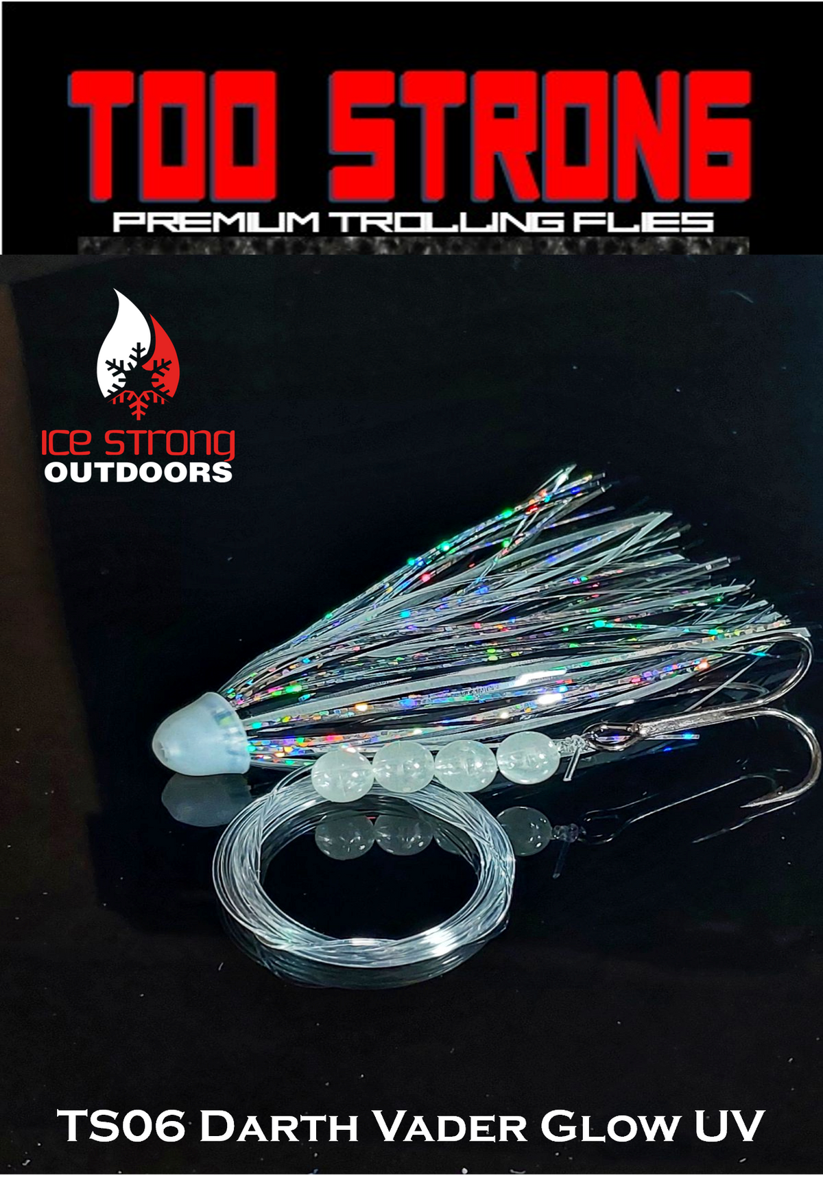 Ice Strong Too Strong Trolling Flies - Fully Rigged