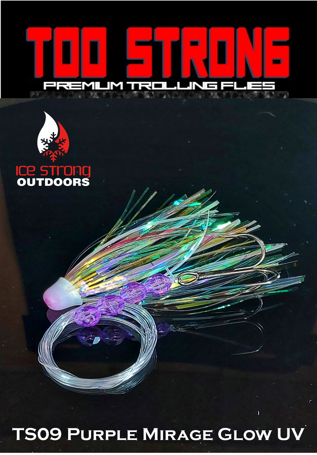 Ice Strong Too Strong Trolling Flies - Fully Rigged