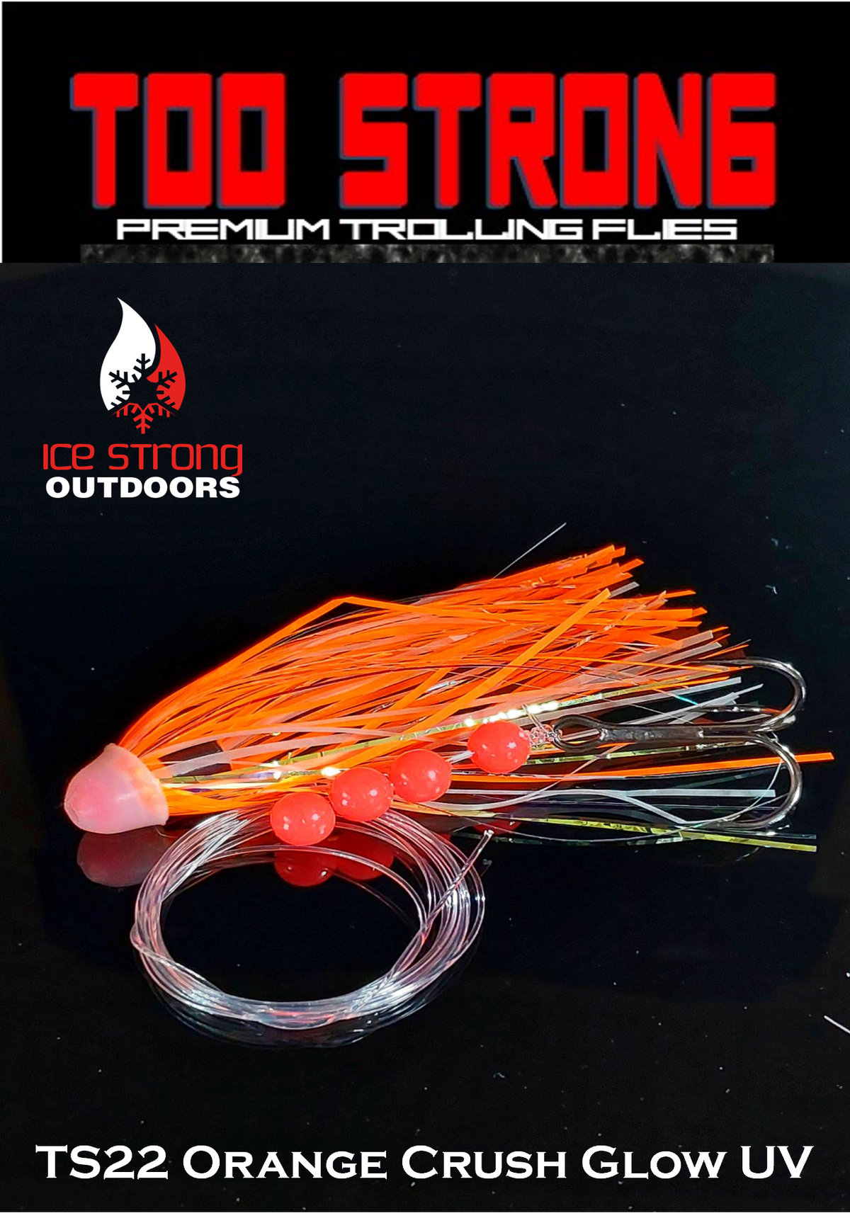 Ice Strong Too Strong Trolling Flies - Fully Rigged